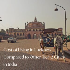 cost of living in Lucknow