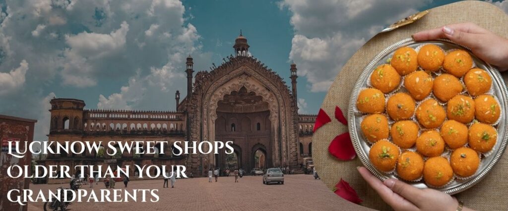 Lucknow sweet shops